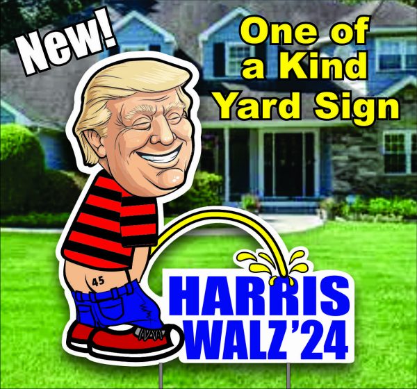 TRUMP PEEING YARD SIGN